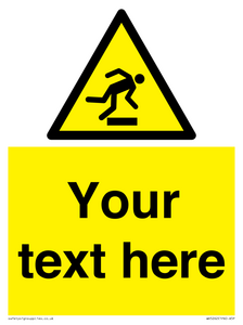 Custom Trip Hazard Sign